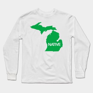Michigan Native MI Pride Detroit Home Green Long Sleeve T-Shirt